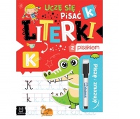 Piszę i zmazuję. Uczę się pisać literki z pisakiem Piszę i zmazuję. Uczę się pisać literki z pisakiem