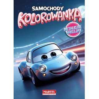 KOLOROWANKA Z NAKLEJKAMI METALICZNYMI SAMOCHODY, Kolorowanki, Książeczki