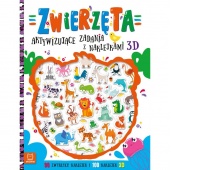 Zwierzęta. Aktywizujące zadania z naklejkami 3D, Edukacyjne, Książeczki