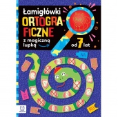 Łamigł&oacute;wki ortograficzne z magiczną lupką od 7 lat