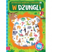 W dżungli. Aktywizująca książeczka z naklejkami 3D