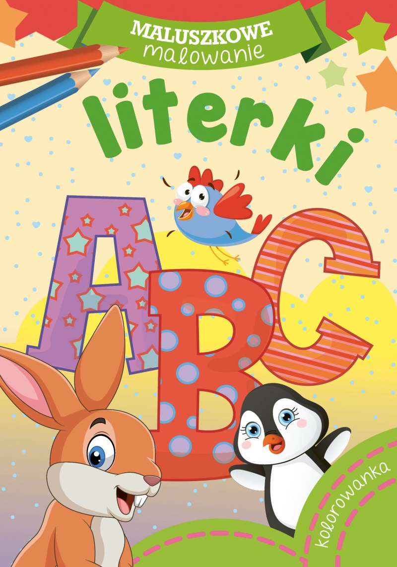MALUSZKOWE MALOWANIE LITERKI, Kolorowanki, Książeczki