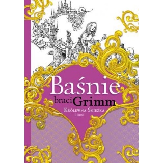 BAŚNIE BRACI GRIMM- KR&Oacute;LEWNA ŚNIEŻKA, Do czytania, Książeczki