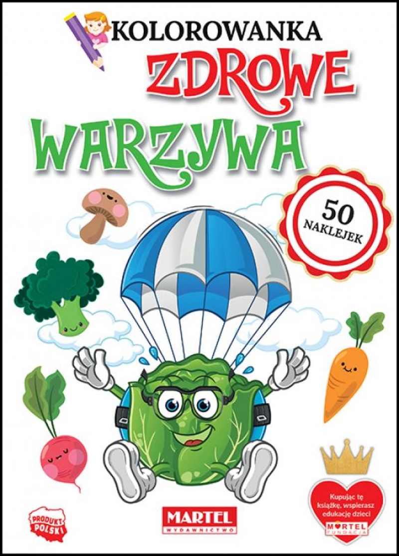 KOLOROWANKA ZDROWE WARZYWA Z NAKLEJKAMI, Kolorowanki, Książeczki
