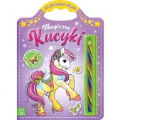 Zaczarowana kredka. Magiczne kucyki. Kolorowanka