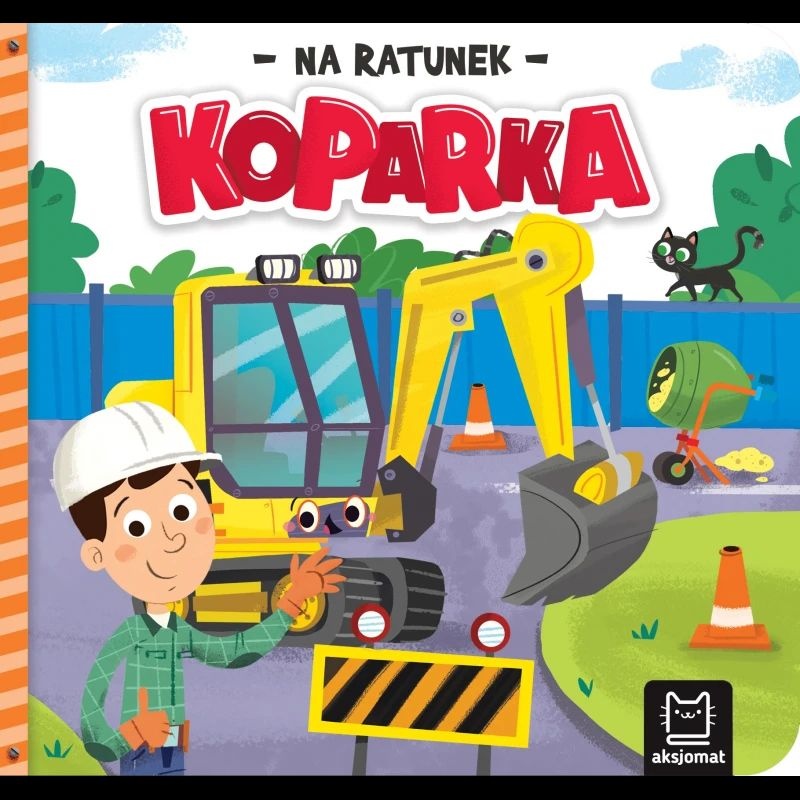 Na ratunek. Koparka, Do czytania, Książeczki