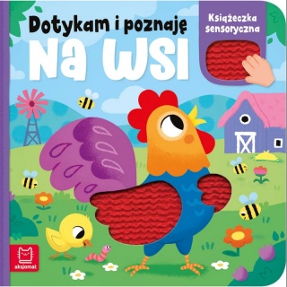 Dotykam i poznaję. Na wsi. Książeczka sensoryczna, Do czytania, Książeczki