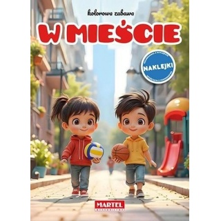 KOLOROWA ZABAWA W MIEŚCIE Z NAKLEJKAMI, Kolorowanki, Książeczki