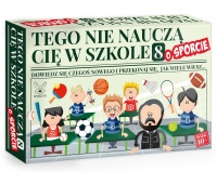 Tego nie nauczą Cię w szkole 8 o Sporcie