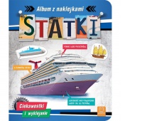 Statki. Album z naklejkami. Ciekawostki i wyklejan