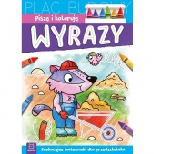 Piszę i koloruję. Wyrazy. Edukacyjne malowanki ..., Edukacyjne, Książeczki