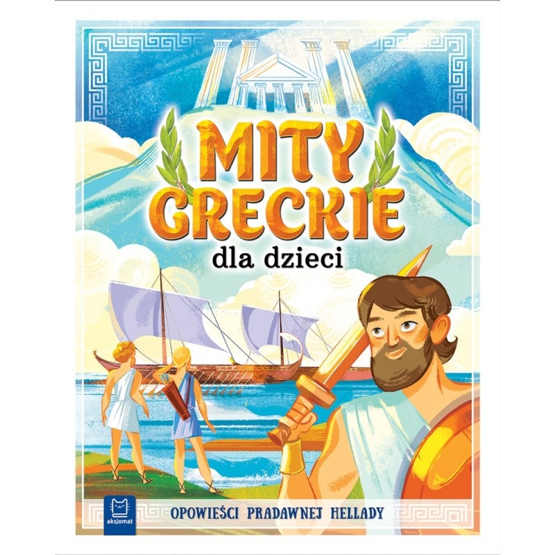 Mity greckie dla dzieci. Opowieści pradawnej Hella, Edukacyjne, Książeczki