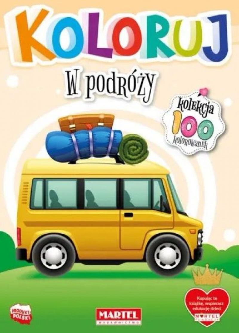Kolekcja Koloruj - W podr&oacute;ży, Kolorowanki, Książeczki