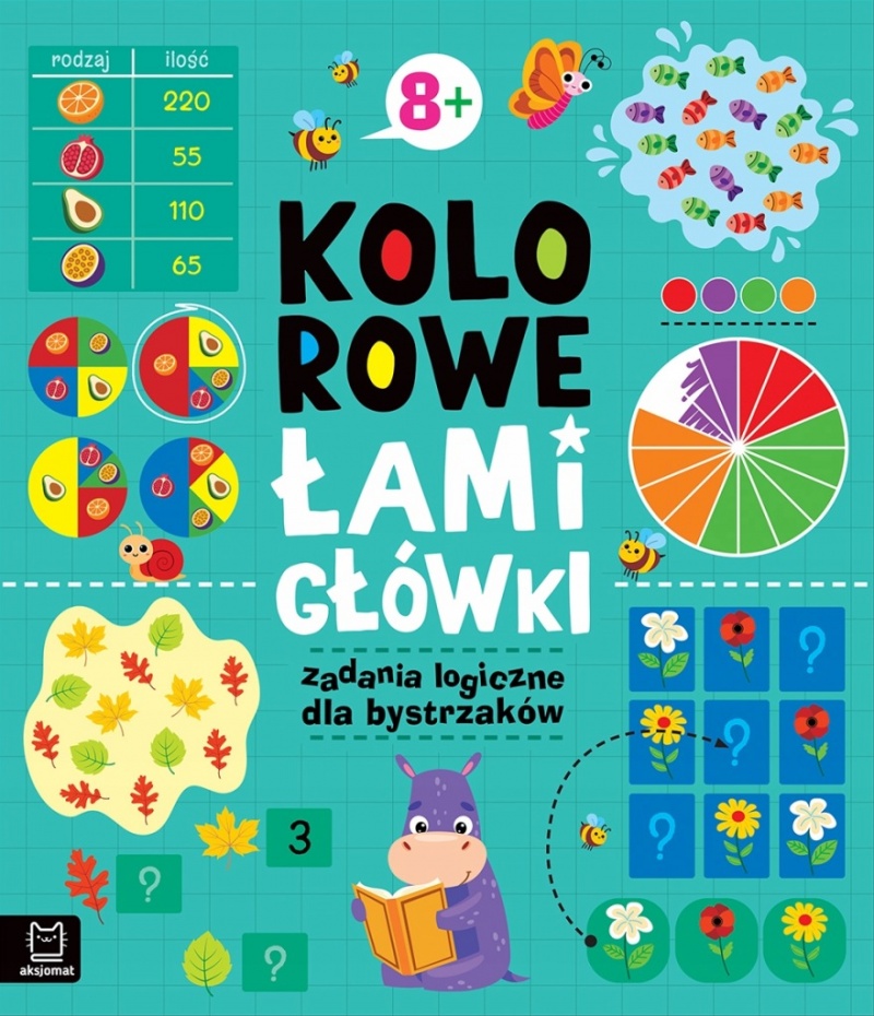 Kolorowe łamigł&oacute;wki. Zadania logiczne 8+, Edukacyjne, Książeczki