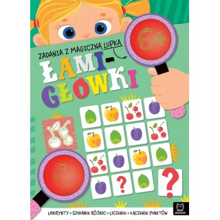 Zadania z magiczną lupką. ŁAMIGŁ&Oacute;WKI 6+, Edukacyjne, Książeczki