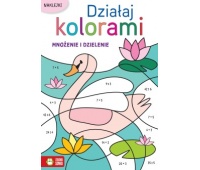 Działaj kolorami. Mnożenie i dzielenie