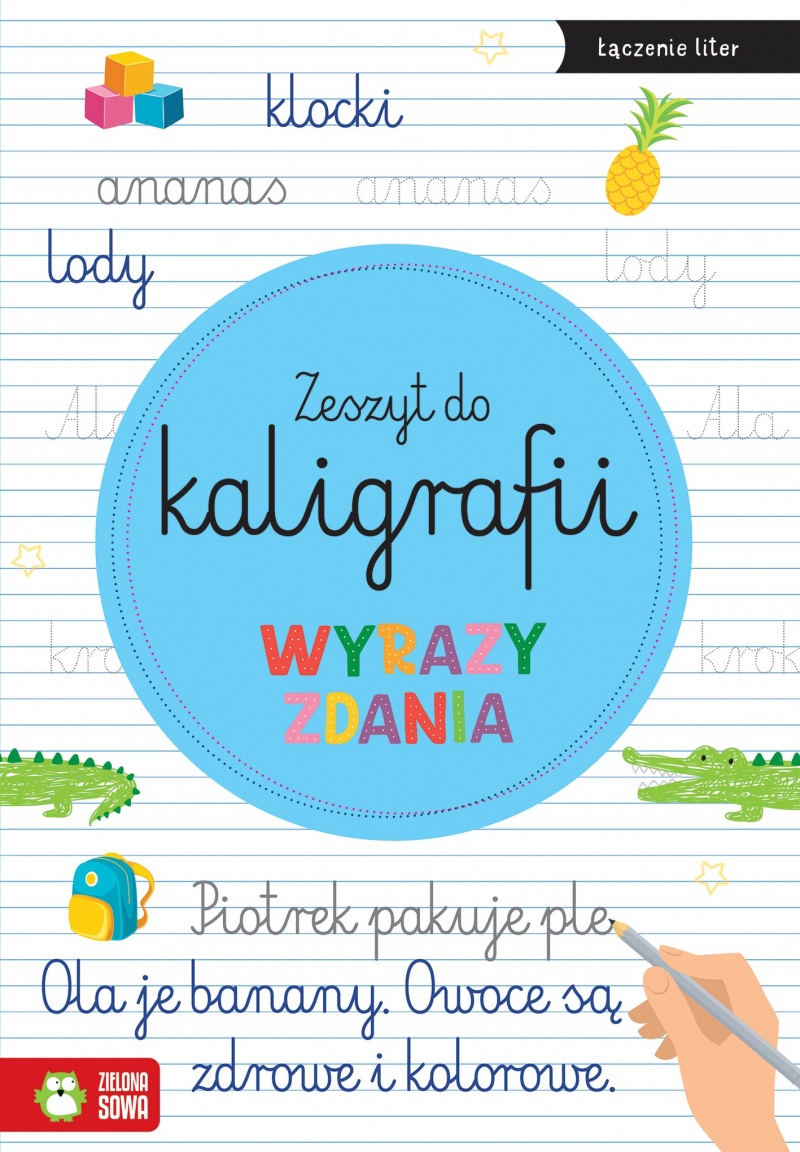 Zeszyt do kaligrafii. Wyrazy, zdania, Edukacyjne, Książeczki