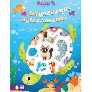 Błyszczące kolorowanki. Zwierzęta, Kolorowanki, Książeczki