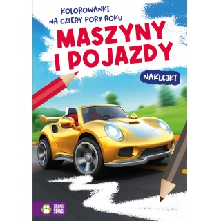 Kolorowanki na cztery pory roku. Maszyny i pojazdy, Kolorowanki, Książeczki
