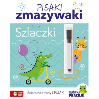 Pisaki zmazywaki. Szlaczki, Edukacyjne, Książeczki