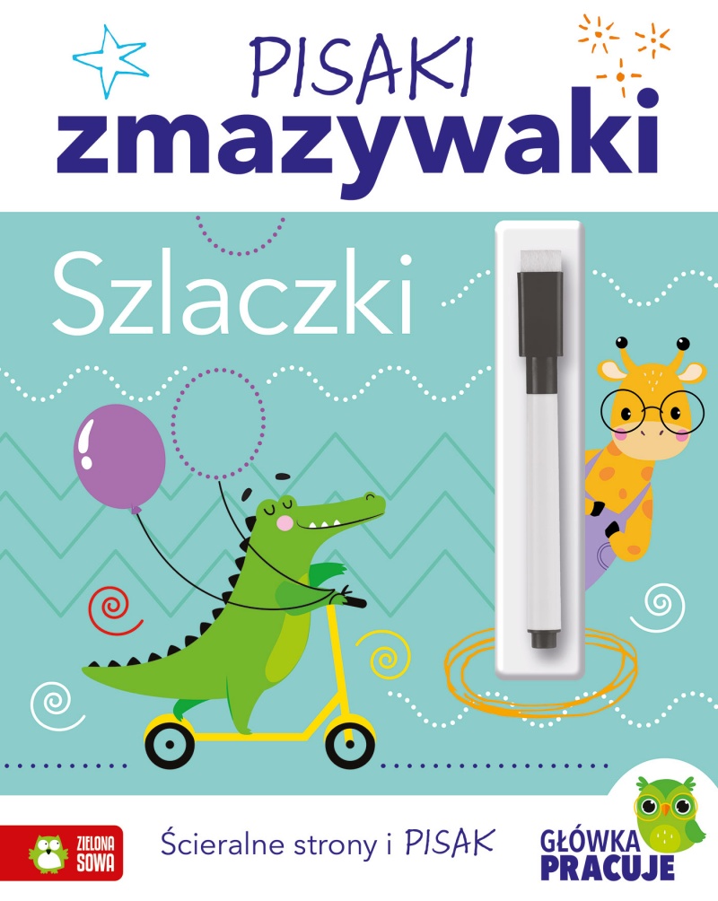 Pisaki zmazywaki. Szlaczki, Edukacyjne, Książeczki