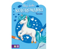 Moje słodkie kolorowanki. Koniki NW, Kolorowanki, Książeczki
