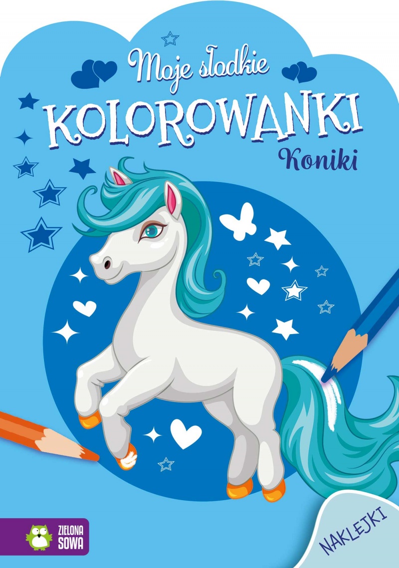 Moje słodkie kolorowanki. Koniki NW, Kolorowanki, Książeczki