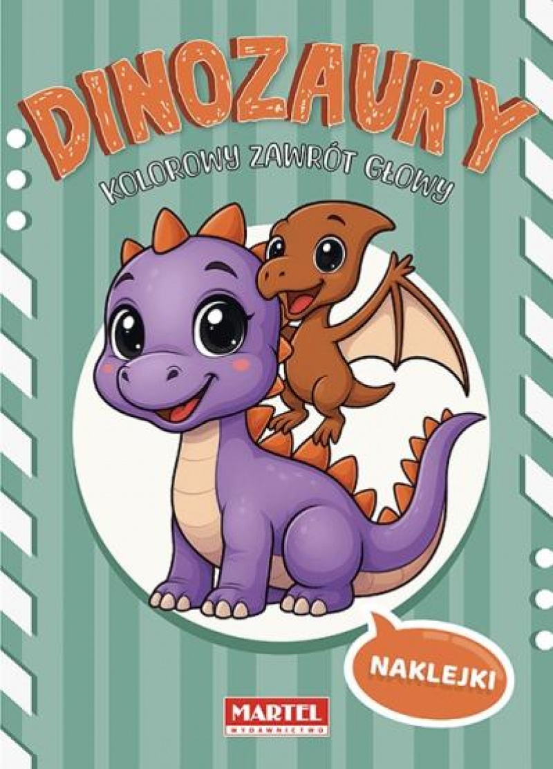Kolorowy zawr&oacute;t głowy. Dinozaury z naklejkami, Kolorowanki, Książeczki