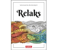 Kolorowanka dla dorosłych. Relaks