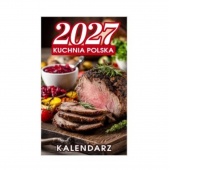 Kalendarz zdzierak B7 Kuchnia Polska 2027, Ścienne, Kalendarze