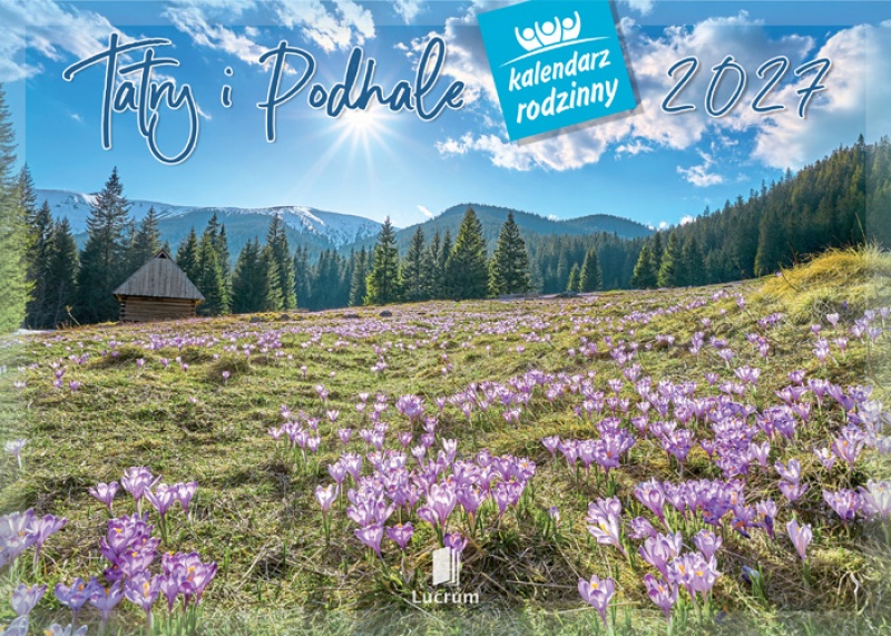 KALENDARZ RODZINNY WL04 TATRY I PODHALE 2027, Ścienne, Kalendarze