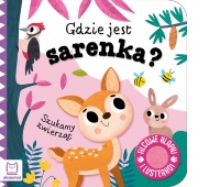 Szukamy zwierząt. Gdzie jest sarenka? Filcowe klap, Edukacyjne, Książeczki
