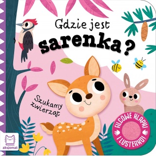Szukamy zwierząt. Gdzie jest sarenka? Filcowe klap, Edukacyjne, Książeczki
