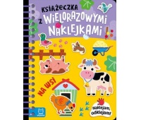 Książeczka z wielorazowymi naklejkami. Na wsi.