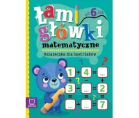 Łamigł&oacute;wki matematyczne. Książeczka dla bystrzaka