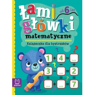 Łamigł&oacute;wki matematyczne. Książeczka dla bystrzaka, Edukacyjne, Książeczki