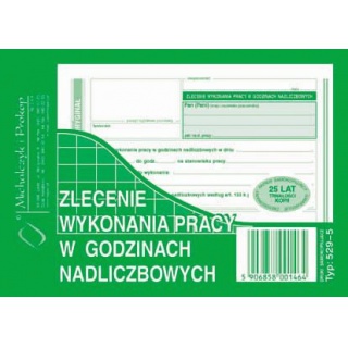 Zlecenie wykonania pracy w godzinach nadliczbowych, Druki, Papier i etykiety